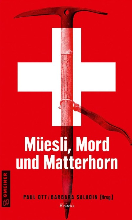 Müesli, Mord und Matterhorn